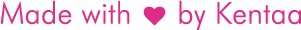 Made with love by Kentaa